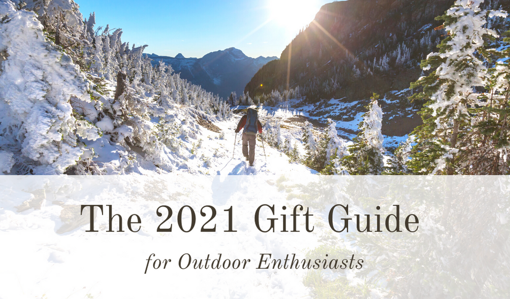 The 2021 Gift Guide for Outdoor Enthusiasts